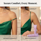 FlexiHold™ — Own Every Moment with Sweat-Proof, Skin-Safe Confidence